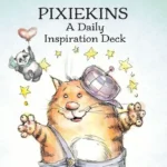 Pixiekins : A Daily Inspiration Deck