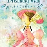 Dreaming Way Lenormand
