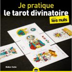 Je pratique le tarot divinatoire