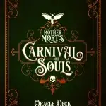 Mother Mort's Carnival of Souls Oracle