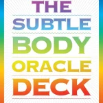 The Subtle Body Oracle