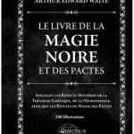 Le Livre de la Magie Noire et des Pactes