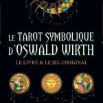 Le tarot Symbolique d'Oswald Wirth - Coffret