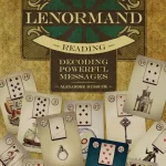 The Art of Lenormand Reading