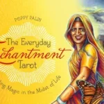 The Everyday Enchantment Tarot