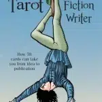 Tarot For the Fiction Writer