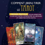 Comment (bien) tirer le Tarot