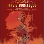 L'Oracle de la magie burlesque