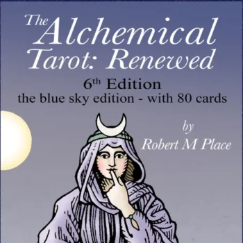 The Alchemical Tarot: Renewed - 6th Edition