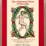 The Alchemical Tarot of Marseille