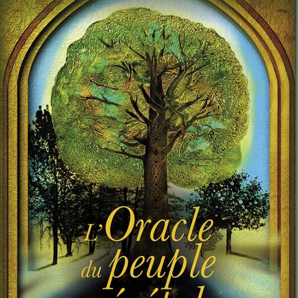 L'Oracle du peuple végétal