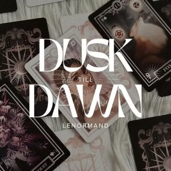 Dusk Till Dawn Lenormand Set