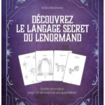 Découvrez le Langage Secret du Lenormand
