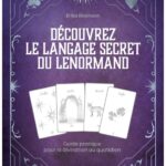 Découvrez le Langage Secret du Lenormand