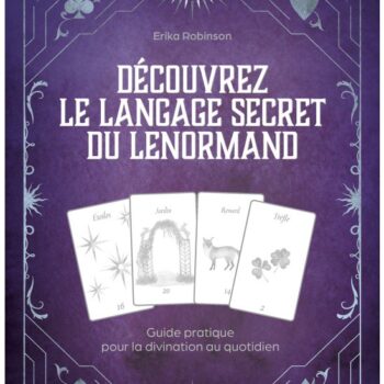 Découvrez le Langage Secret du Lenormand