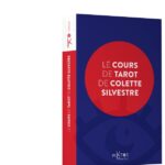 Le Cours de Tarot de Colette Silvestre