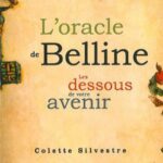 L'oracle de Belline - Les dessous de votre avenir