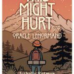 This Might Hurt Oracle Lenormand