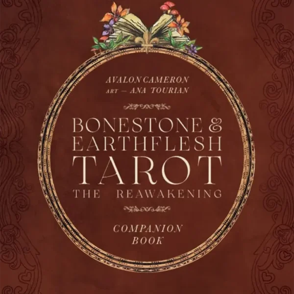 Bonestone & Earthflesh Tarot: The Reawakening