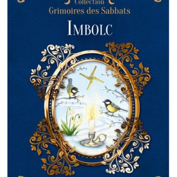 Imbolc – Grimoires des Sabbats 1