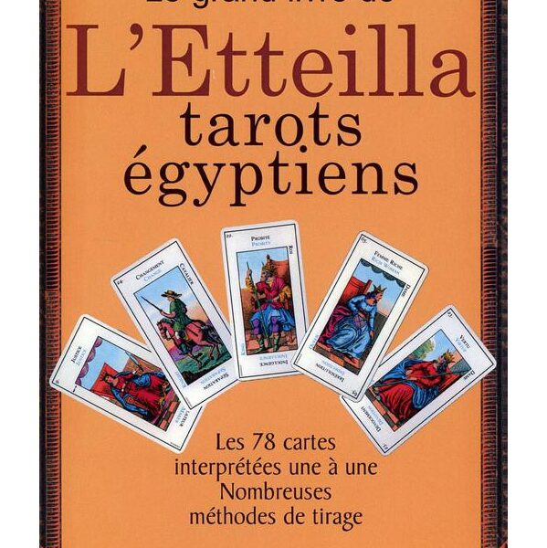 Le Grand Livre de l'Etteilla - Tarots Egyptiens