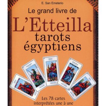 Le Grand Livre de l'Etteilla - Tarots Egyptiens